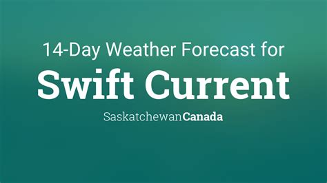 weather forecast swift current sk.